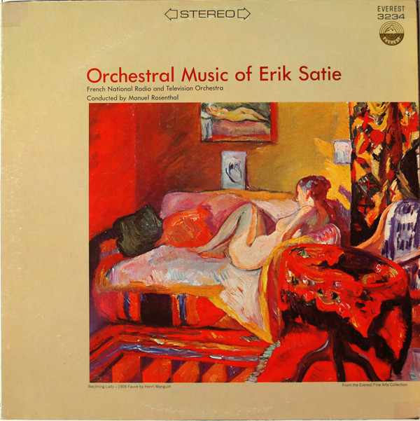Erik Satie - French National Radio And Television Orchestra*, Manuel Rosenthal - Orchestral Music Of Erik Satie (LP, RE)
