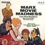 The Marx Brothers - Marx Movie Madness (On The Radio) (LP, Album, Comp)