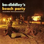 Bo Diddley - Bo Diddley's Beach Party (CD, Album, RE, RM)