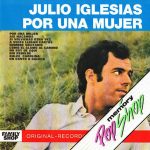 Julio Iglesias - Por Una Mujer (CD, Album, RE)
