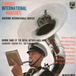 De Marinierskapel der Koninklijke Marine - Famous International Marches - Beroemde Internationale Marsen (10", Album, Mono)