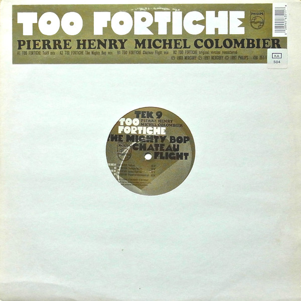 Pierre Henry, Michel Colombier / Tek 9 / The Mighty Bop / Château Flight - Too Fortiche (12")
