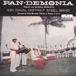 10th Naval District Steel Band* - Pan-Demonia (LP, Album)
