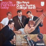 Rita Reys & The Dutch Swing College Band - Jazz Sir, That's Our Baby (LP, Album)