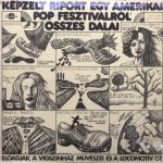 Déry Tibor – Presser Gábor* – Adamis Anna* - "Képzelt Riport Egy Amerikai Pop-Fesztiválról" Összes Dalai (LP, Yel)