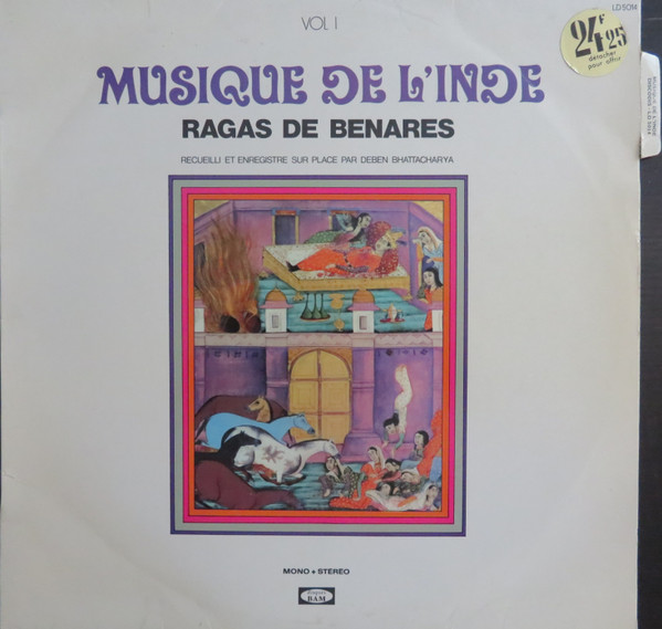 Deben Bhattacharya - Musique De L'Inde Vol 1 - Ragas De Benares (LP)