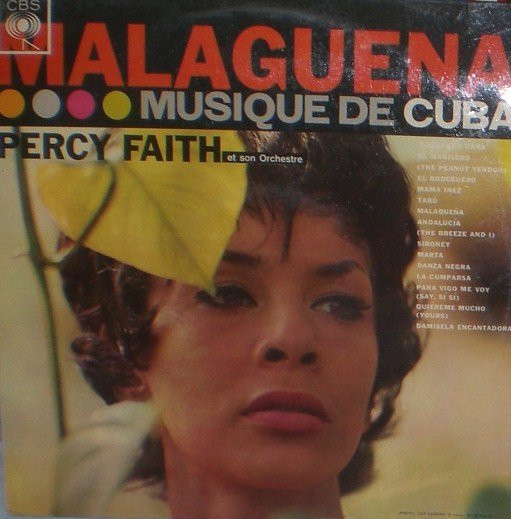 Percy Faith Et Son Orchestre* - Malagueña | Musique De Cuba (LP, Album)
