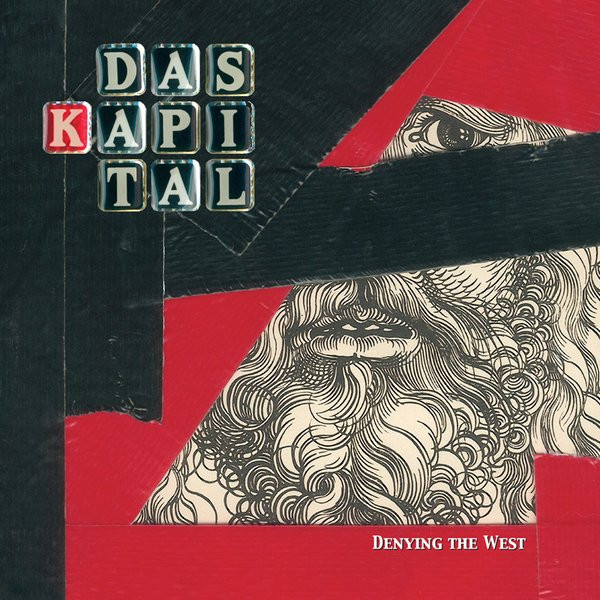 Das Kapital (2) - Denying The West (CD, Album)