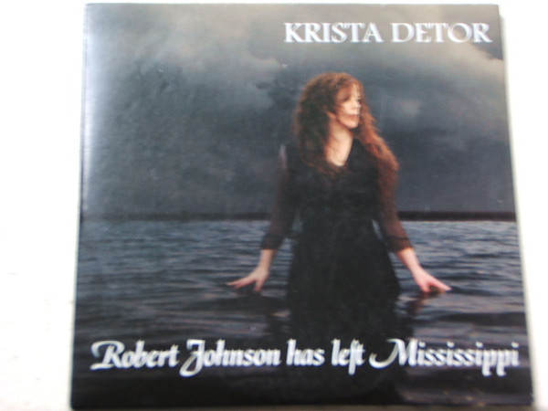 Krista Detor - Robert Johnson Has Left Mississippi (CD, Comp)