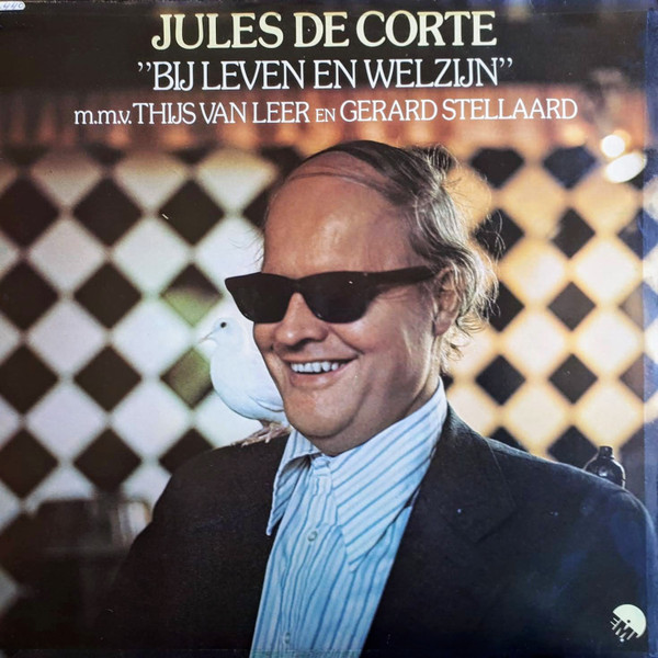 Jules De Corte - Bij Leven En Welzijn (LP, Album)