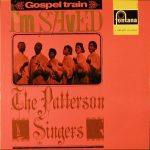 The Patterson Singers* - I'm Saved (LP, Album, Mono)