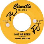 Lord Nelson (2) - Dove And Pigeon (7")