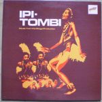 Ipi-Tombi - Ipi-Tombi: Music From The Stage Production (LP, Album, Gat)