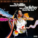 Billie Holiday - The Immortal Billie Holiday - Jazz Of World War 2nd (LP, Comp, Mono)