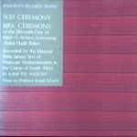Islaamia Refia Jamaa Sect - Sufi Ceremony / Rifa' Ceremony Of The Eleventh Day Of Rabi-L-Achien Honouring Abdul Hadir Beker (LP, Album)