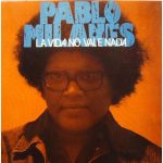 Pablo Milanés - La Vida No Vale Nada (LP, Album)