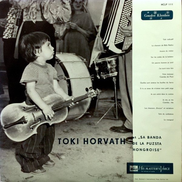 Toki Horvath Et Sa Banda De La Puzsta Hongroise - Toki Horvath Et "Sa Banda De La Puzsta Hongroise" (LP, Album, Mono)