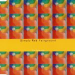 Simply Red - Fairground (The Remixes) (CD, Single, CD2)