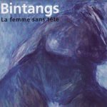 Bintangs - La Femme sans Tête (CD, Album)