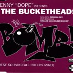 Kenny "Dope" Gonzalez Presents The Bucketheads - The Bomb! (These Sounds Fall Into My Mind) (CD, Single)