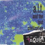 A.L.T. & The Lost Civilization - Tequila (CD, Maxi)