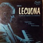 Ernesto Lecuona - Al Piano Con Orquesta Y Sus Intérpretes (LP, Album)