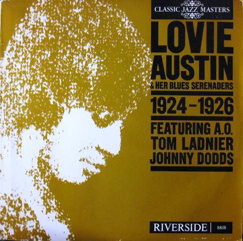 Lovie Austin And Her Blues Serenaders* Featuring A.O. Tom Ladnier*, Johnny Dodds - 1924-1926 (LP, Comp, Mono, Gat)