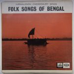 Nirmalendu Choudhury & Party* - Nirmalendu Chowdhury Sings Folk Songs Of Bengal (LP, Album)