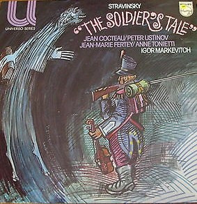 Stravinsky* - Jean Cocteau, Peter Ustinov, Jean-Marie Fertey, Anne Tonietti, Igor Markevitch - The Soldier's Tale (LP, RE)