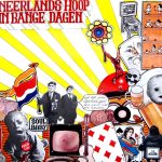 Neerlands Hoop In Bange Dagen - Neerlands Hoop In Bange Dagen (LP, Album, RE)