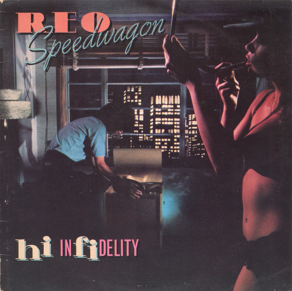 REO Speedwagon - Hi Infidelity (LP, Album)