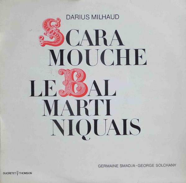 Darius Milhaud / Germaine Smadja, Georges Solchany - Scaramouche / Le Bal Martiniquais (10")