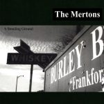 The Mertons - A Standing Ground (CD, Album)