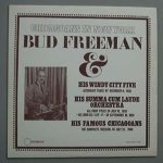 Bud Freeman & His Windy City Five*, His Summa Cum Laude Orchestra*, His Famous Chicagoans* - Chicagoans In New York (LP, Comp)