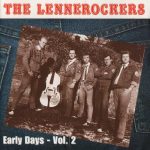 The Lennerockers - Early Days - Vol. 2 (CD, Comp)