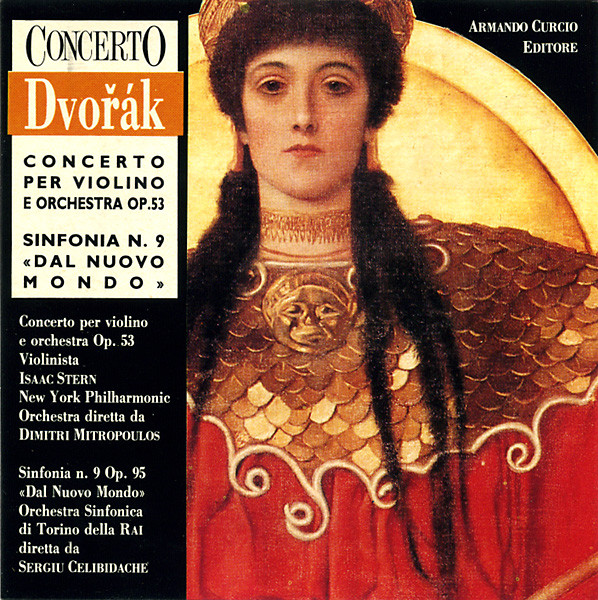 Antonín Dvořák / New York Philharmonic Orchestra*, Dimitri Mitropoulos, Orchestra Sinfonica Di Torino Della RAI, Sergiu Celibidache - Concerto Per Violino E Orchestra Op. 53 - Sinfonia N. 9 «Dal Nuovo Mondo» (CD, Comp, RM)