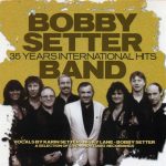 Bobby Setter Band - 35 Years International Hits (CD, Comp)