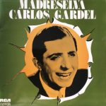 Carlos Gardel - Madreselva (LP, Comp)