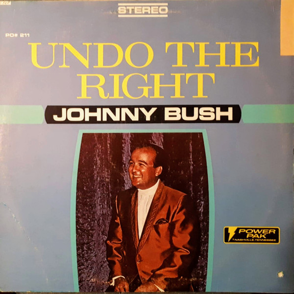 Johnny Bush - Undo The Right (LP, Album)