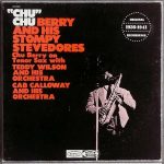 Chu Berry And His Stompy Stevedores - "Chu" (LP, Comp, Mono, RE, Gat)
