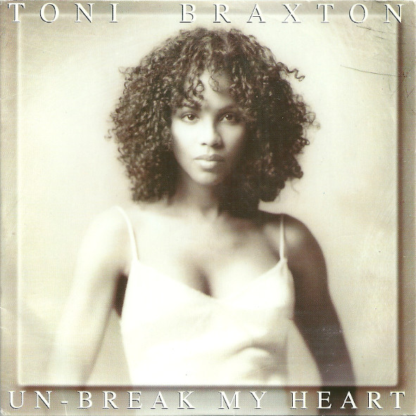 Toni Braxton - Un-Break My Heart (CD, Single)