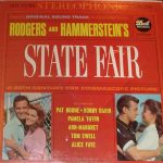 Pat Boone / Bobby Darin / Pamela Tiffin / Ann-Margret* / Tom Ewell / Alice Faye - Rodgers And Hammerstein's State Fair (LP, Album)