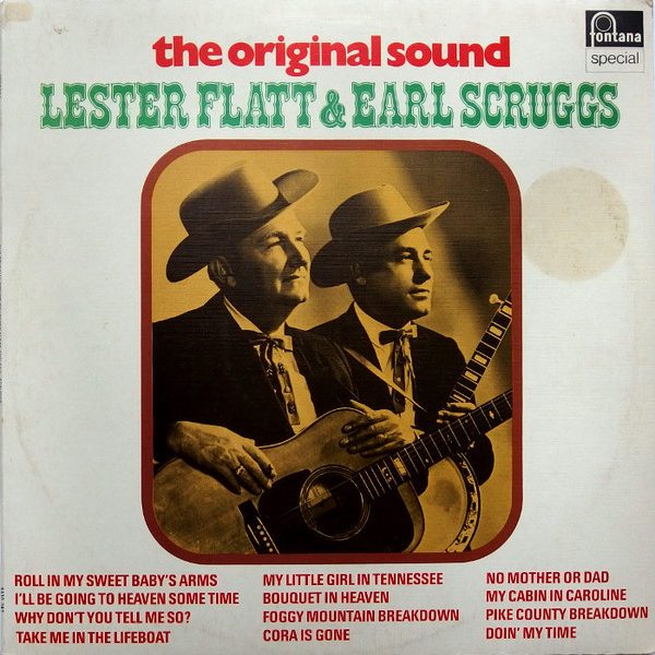 Lester Flatt & Earl Scruggs* - The Original Sound (LP, Album, RE)