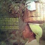 Los Graduados - La Colombie Et Sa Musique Vol.2 (LP)