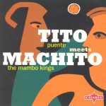 Tito Puente Meets Machito - The Mambo Kings (CD, Comp)