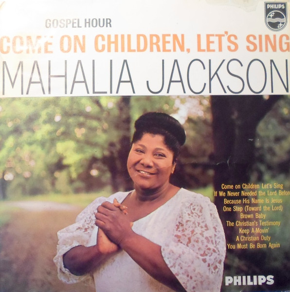 Mahalia Jackson - Come On Children, Let's Sing (LP, Mono)