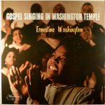 Ernestine Washington - Gospel Singing In Washington Temple (LP, Album, Mono)