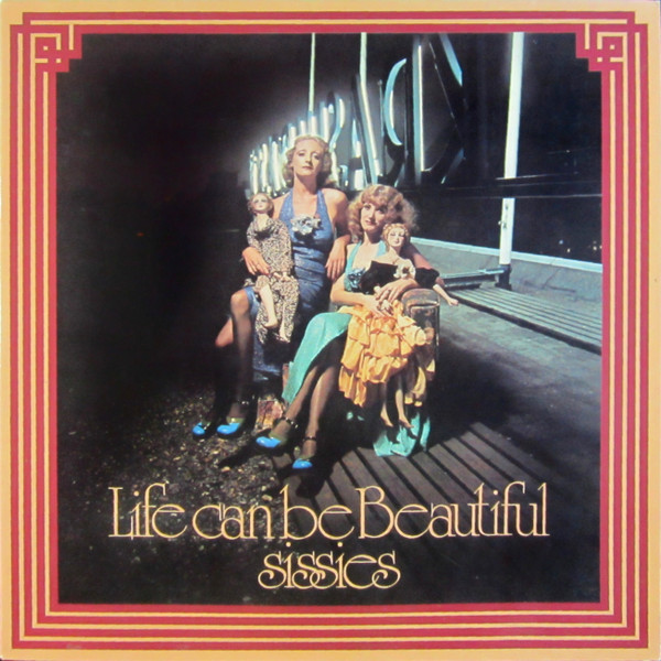 The Sissies* - Life Can Be Beautiful (LP, Album, Gat)