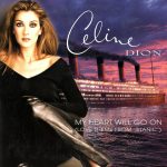 Celine Dion* - My Heart Will Go On (Love Theme From 'Titanic') (CD, Single)