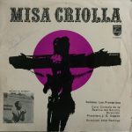 Ariel Ramirez - Misa Criolla + Misa Luba (LP, Album, Mono)